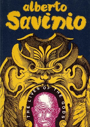 Savinio, Alberto: The Lives of the Gods.