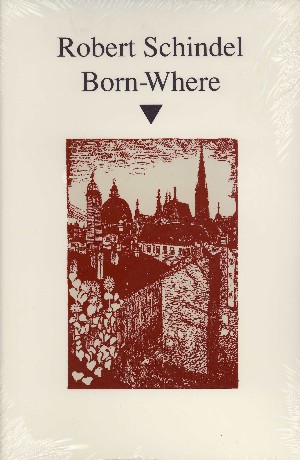 Schindel, Robert: Born-Where.