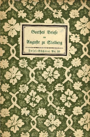 Goethes Briefe an Auguste zu Stolberg.