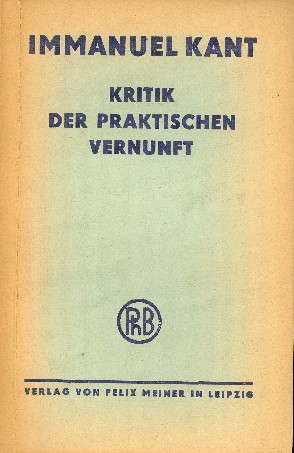 Kant, Immanuel: Kritik der praktischen Vernunft.