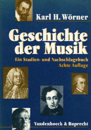 W�rner, Karl H.: Geschichte der Musik.