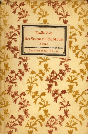 Zola, Emile: Der Sturm auf die M�hle.
