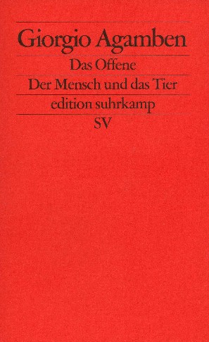 Agamben, Giorgio: Das Offene.