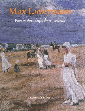 Liebermann, Max: Poesie des einfachen Lebens.