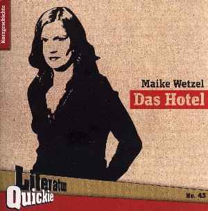 Wetzel, Maike: Das Hotel.